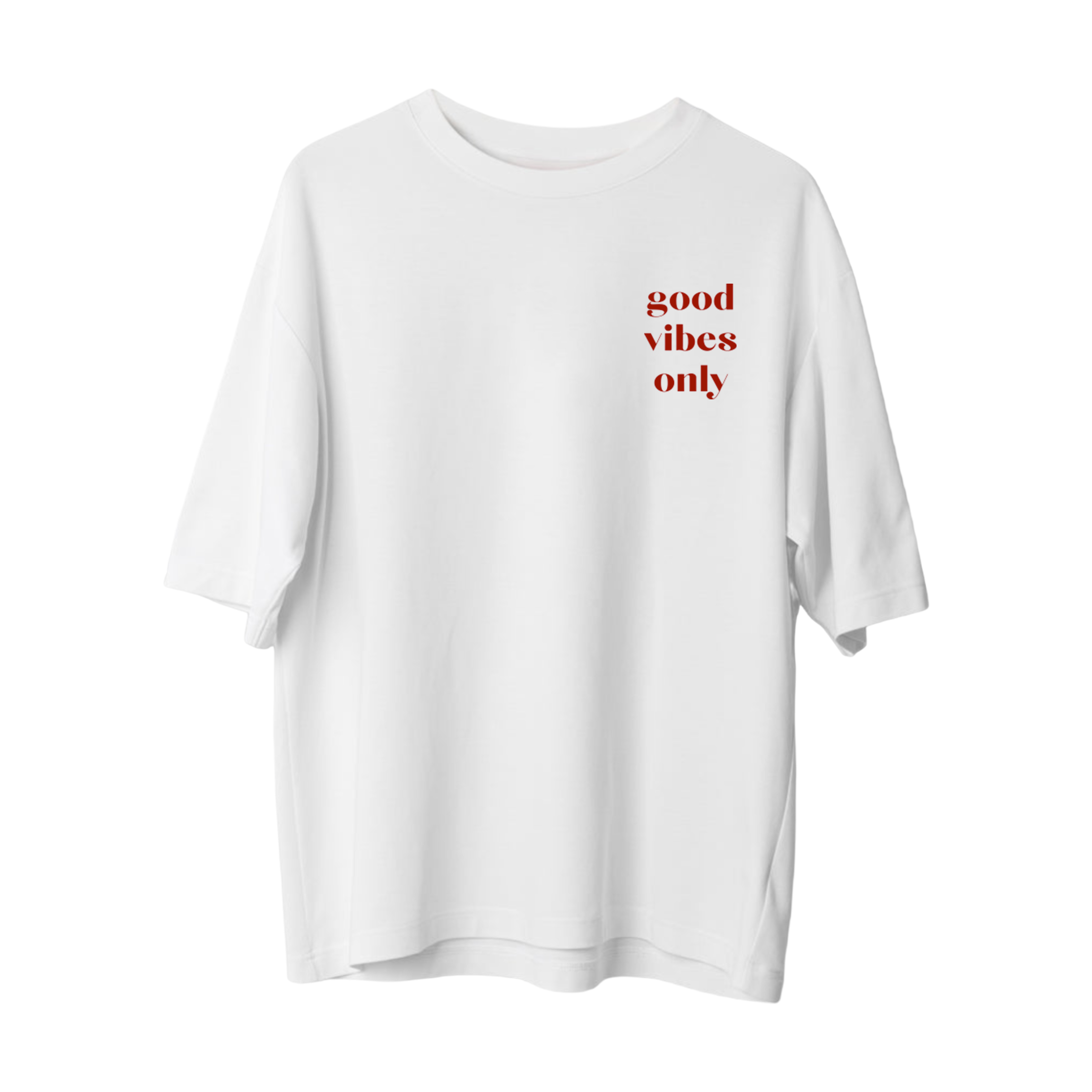 Good Vibes Only Oversize T Shirt