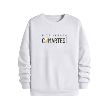 Bize Hergün Cumartesi - Sweatshirt