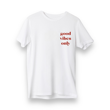 Good Vibes Only - Regular T-Shirt