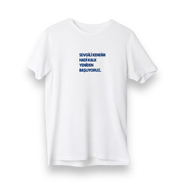 Sevgili kendim - Regular T-Shirt