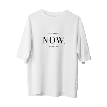 Now - Oversize T-Shirt