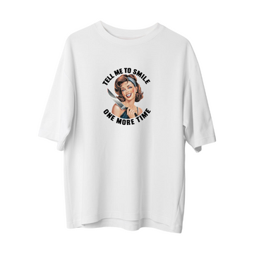 Tell me to smile - Oversize T-Shirt