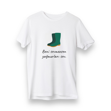 Yağmurları Sev - Regular T-Shirt