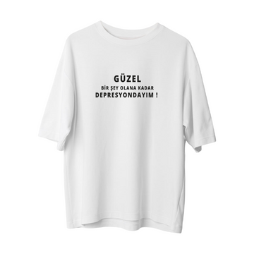 Güzel Bir Şey Olana Kadar - Oversize T-Shirt