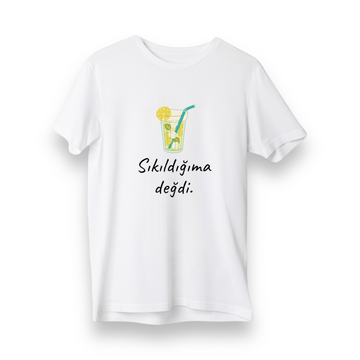Sıkıldığıma Değdi - Regular T-Shirt