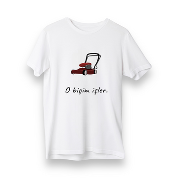 O Biçim İşler - Regular T-Shirt