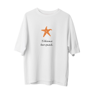 Yıldızımız Barışmadı - Oversize T-Shirt