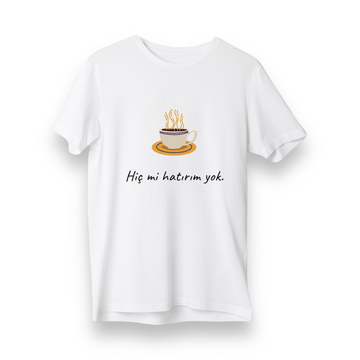 Hatırım Yok - Regular T-Shirt
