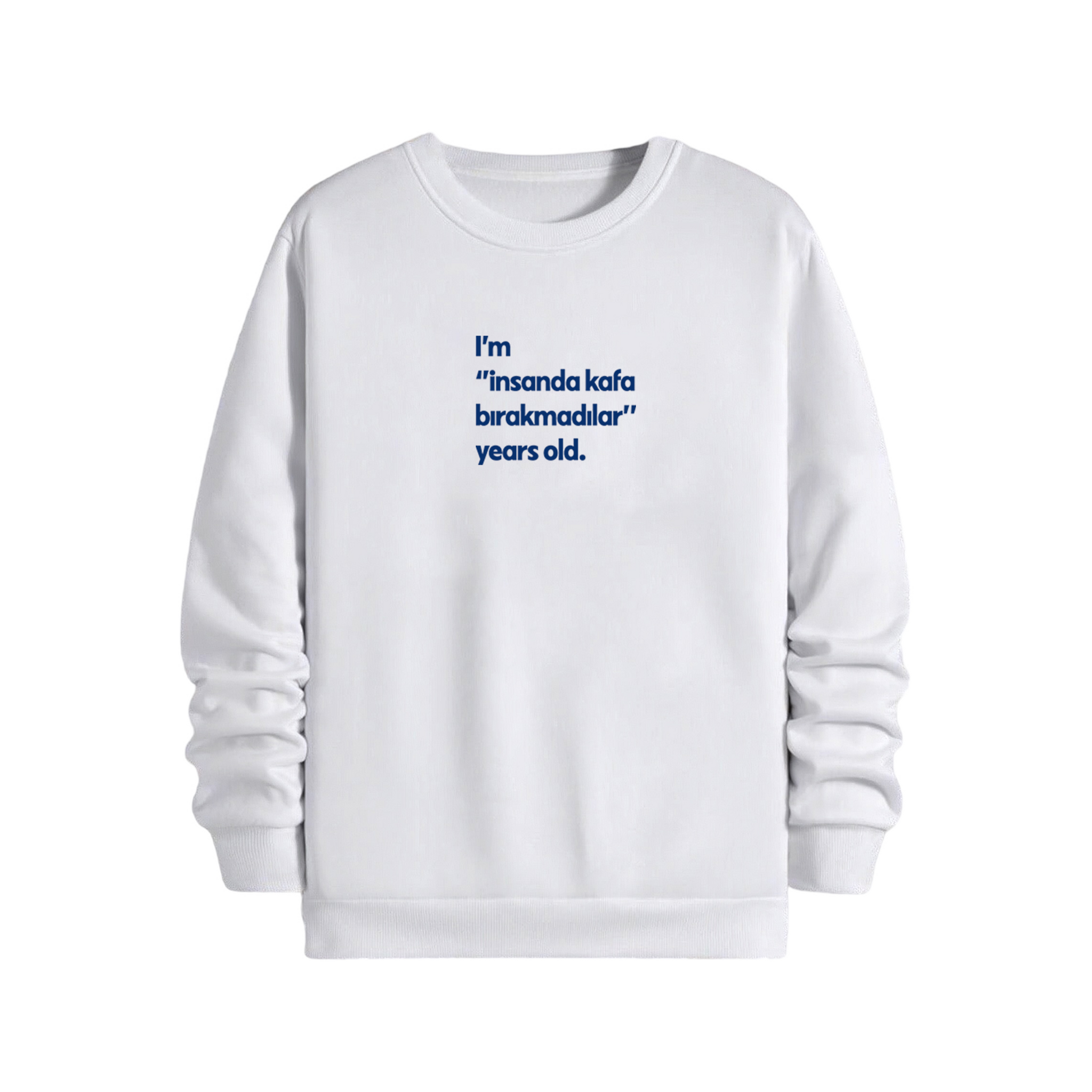 İnsanda kafa bırakmadılar - Sweatshirt