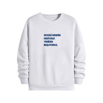 Sevgili kendim - Sweatshirt