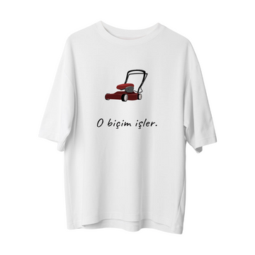 O Biçim İşler - Oversize T-Shirt