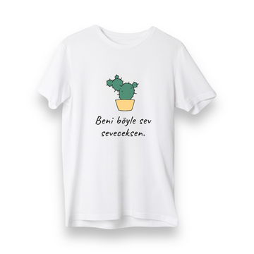 Beni Böyle Sev - Regular T-Shirt