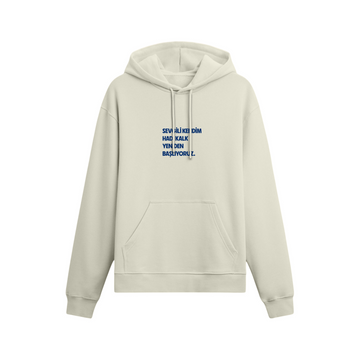 Sevgili kendim - Oversize Hoodie