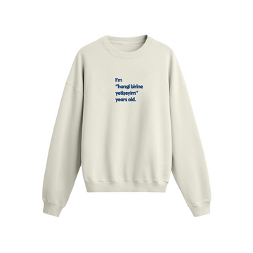 Hangi birine yetişeyim - Oversize Sweatshirt