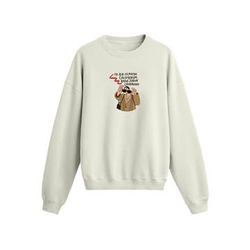 Bana zorluk çıkarmayın - Oversize Sweatshirt