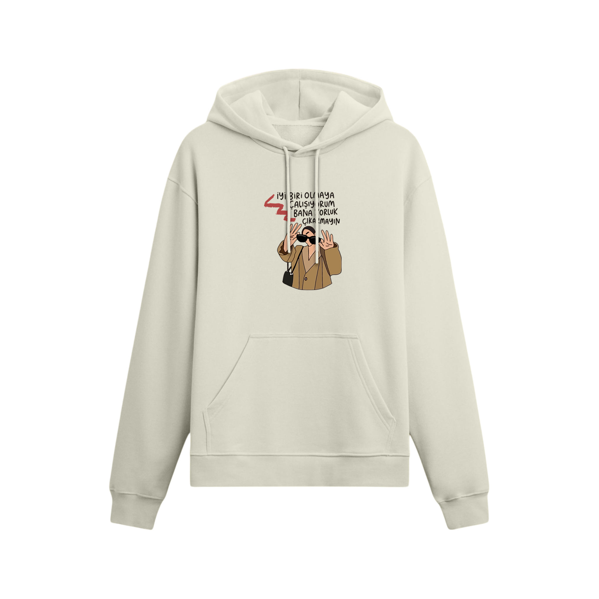 Bana zorluk çıkarmayın  - Oversize Hoodie