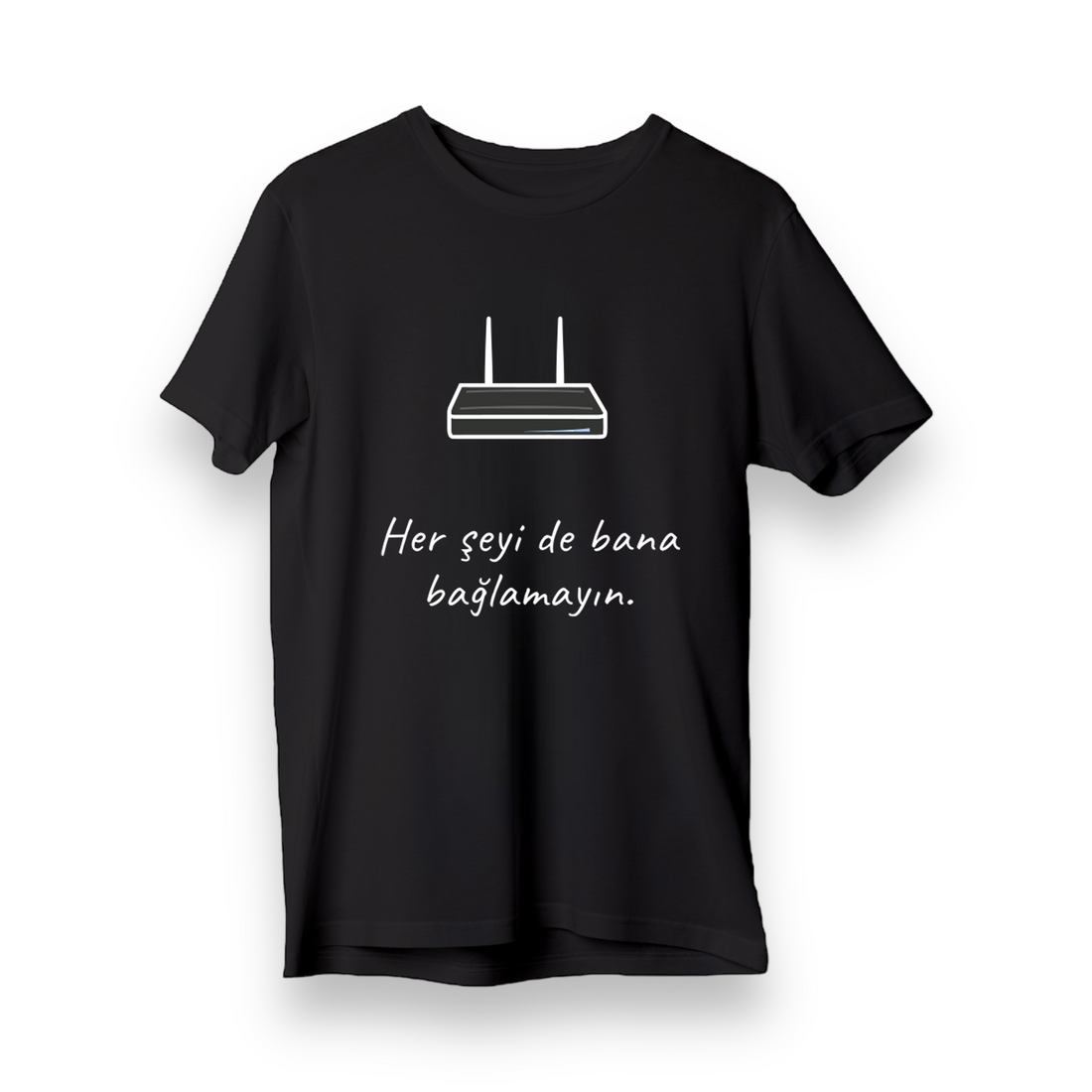 Bana Bağlamayın - Regular T-Shirt