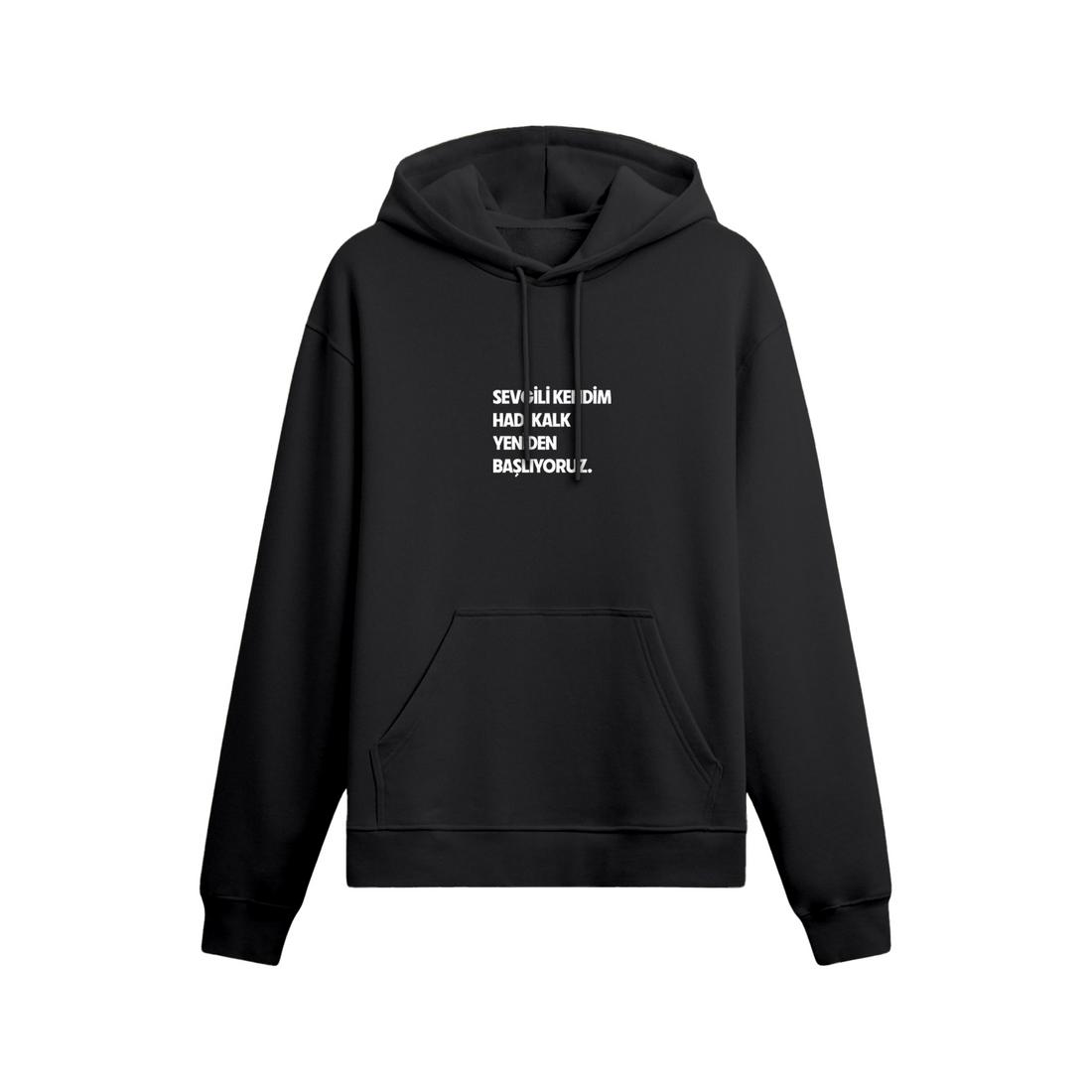 Sevgili kendim - Oversize Hoodie