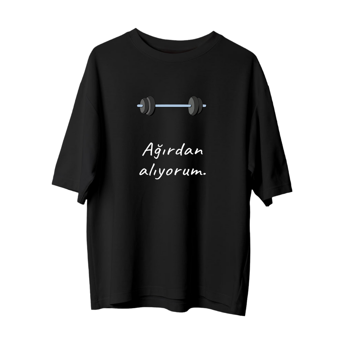 Ağırdan Alıyorum - Oversize T-Shirt