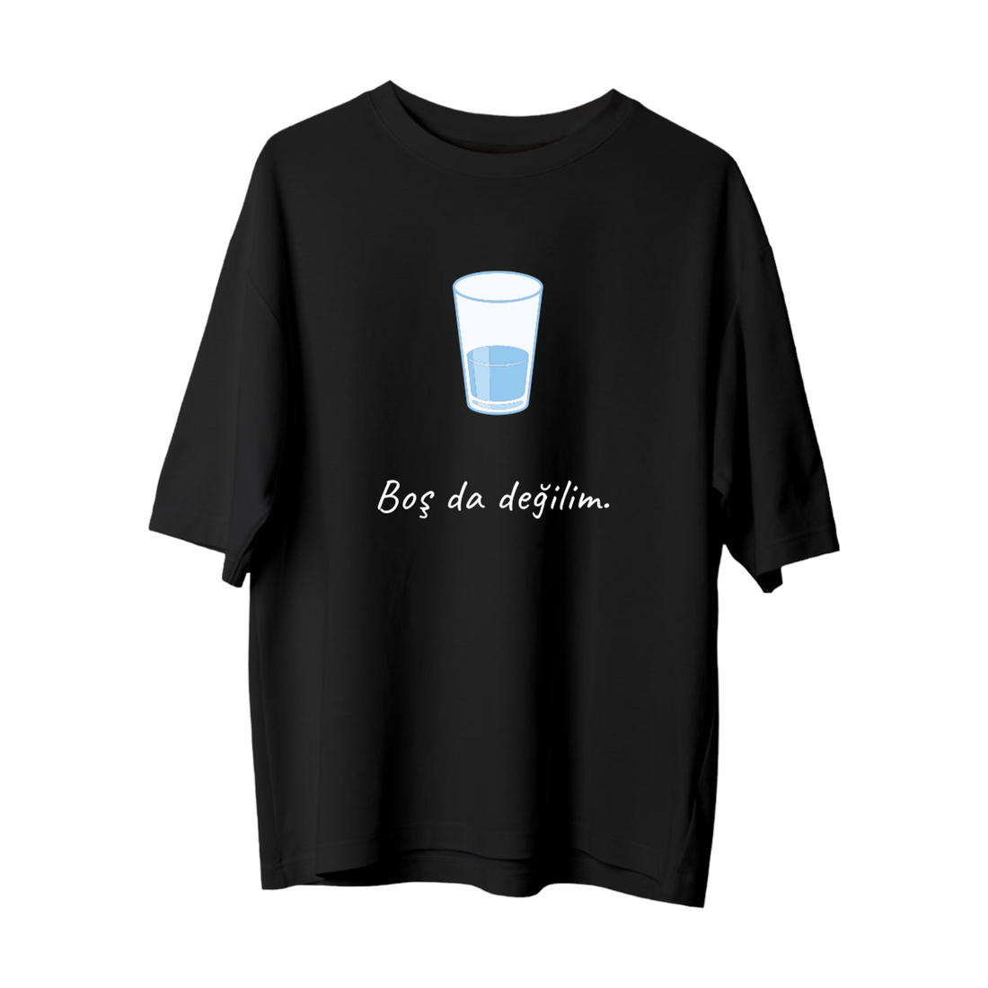 Boş Değilim - Oversize T-Shirt