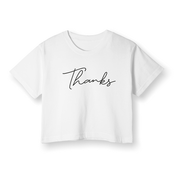Thanks - Crop T-Shirt