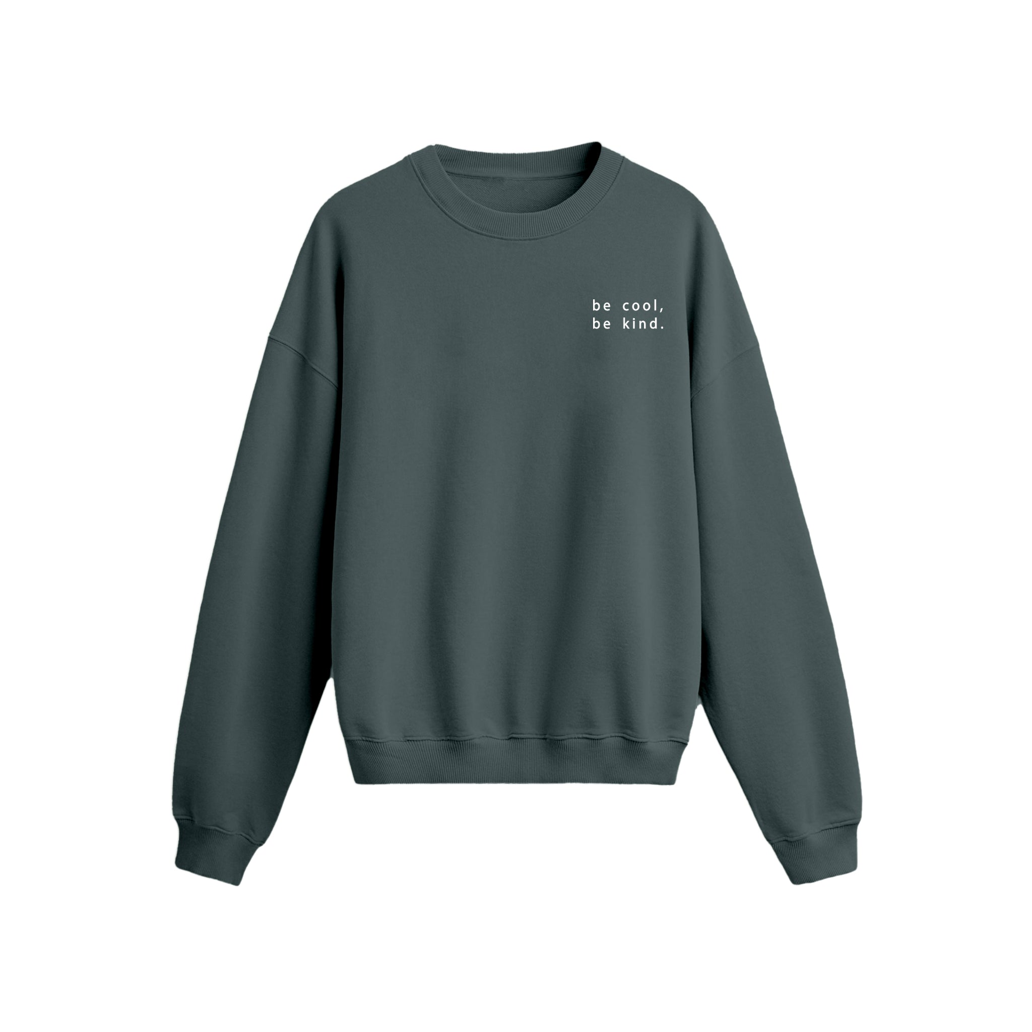 Be Cool - Oversize Sweatshirt